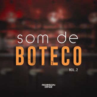 Foto da capa: Som de Boteco Vol.2