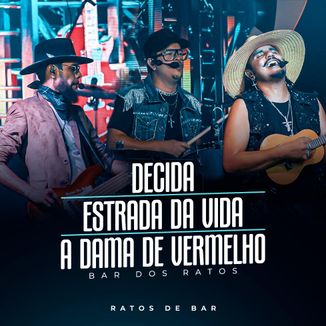 Foto da capa: Decida / Estrada Da Vida / A Dama De Vermelho