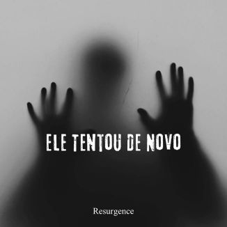 Foto da capa: Ele Tentou De Novo