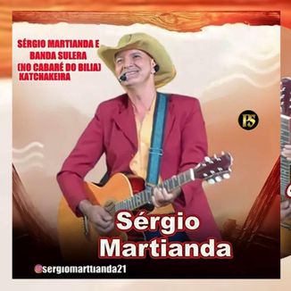 Foto da capa: SÉRGIO MARTIANDA E BANDA SULERA NO CABARÉ DO BILIA 1 E KATCHAKEIRA 2 - MUSICAS NOVAS 2023 ATUALIZADO