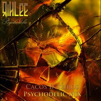 Foto da capa: Cacos Inteiros (Psychodelic Mix) - Single