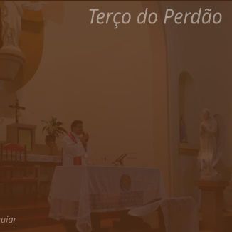 Foto da capa: Terço do Perdão