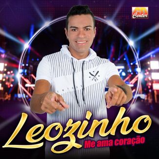 Foto da capa: Leozinho Me Ama Coração