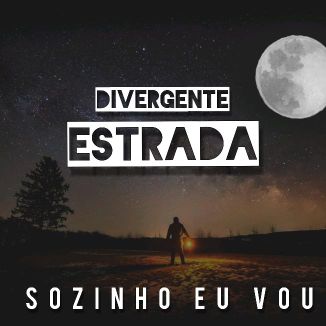 Foto da capa: Sozinho Eu Vou