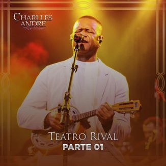 Foto da capa: Teatro Rival parte 1 (ao vivo)