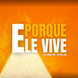 Foto da capa: Porque Ele Vive