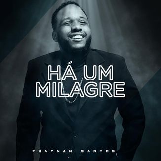 Foto da capa: Há um milagre