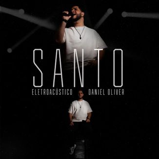 Foto da capa: Santo - Eletroacústico