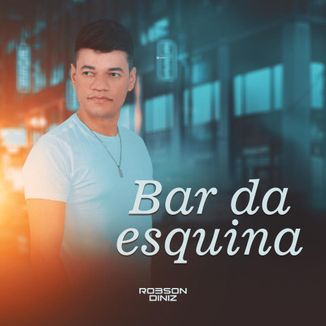 Foto da capa: Bar da Esquina
