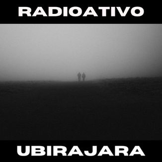 Foto da capa: Radioativo