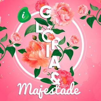 Foto da capa: Glória e Majestade