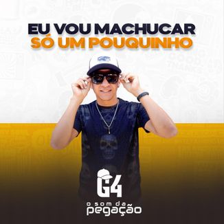 Foto da capa: Vou Machucar Só Um Pouquinho