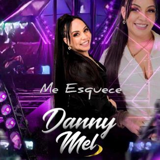 Foto da capa: Me Esquece - Danny Mel