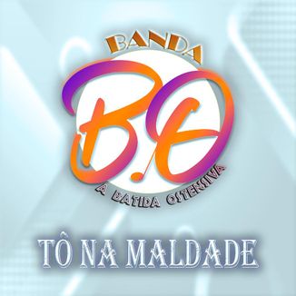 Foto da capa: TÔ NA MALDADE