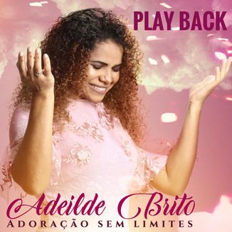 Foto da capa: Adoração Sem Limites-Play Back