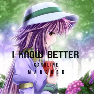 Foto da capa: I Know Better