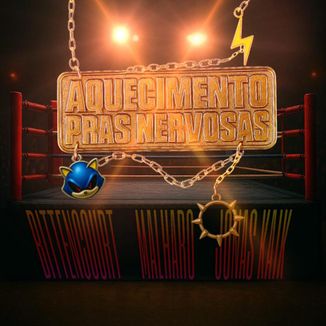 Foto da capa: Aquecimento Pras Nervosas