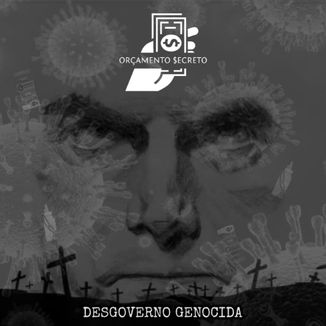 Foto da capa: Desgoverno Genocida