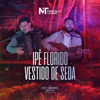 Foto da capa: Ipê Florido / Vestido De Seda - Marcello & Tiago