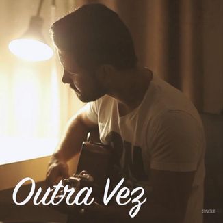 Foto da capa: Outra Vez - Single