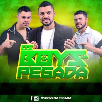 Foto da capa: "Os Boys na Pegada" No Piseiro 2020