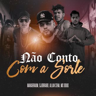 Foto da capa: Não Conto Com a Sorte