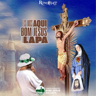 Foto da capa: Eis Nos Aqui Bom Jesus da Lapa (Romaria 2024)