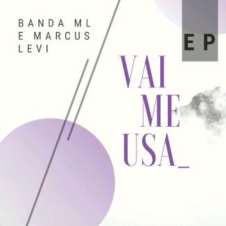 Foto da capa: Vai me Usa (EP)