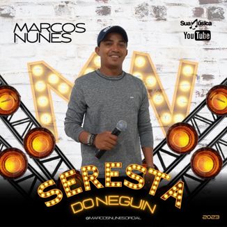 Foto da capa: Marcos Nunes - Seresta Do Neguin