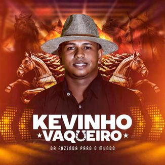 Foto da capa: Kevinho Vaqueiro - Da Fazenda Para o Mundo