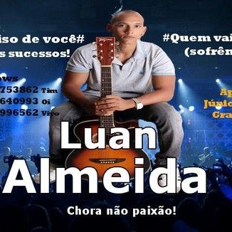 Foto da capa: Chora não paixão