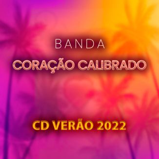 Foto da capa: Banda CORACAO CALIBRADO CD VERAO 2022