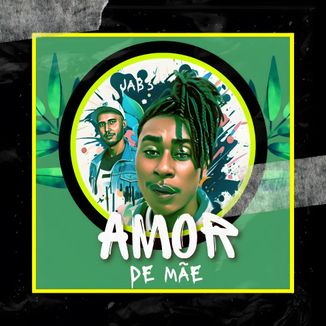 Foto da capa: Amor De Mãe (Reggae Do Faísca)
