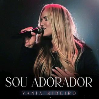 Foto da capa: Sou Adorador