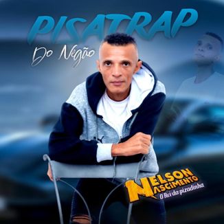 Foto da capa: PISATRAP DO NEGAO