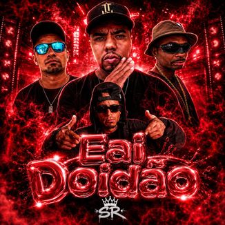 Foto da capa: Eai Doidão