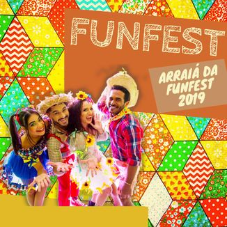 Foto da capa: Arraiá da Funfest 2019