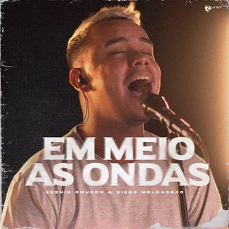 Foto da capa: Em Meio Ás Ondas