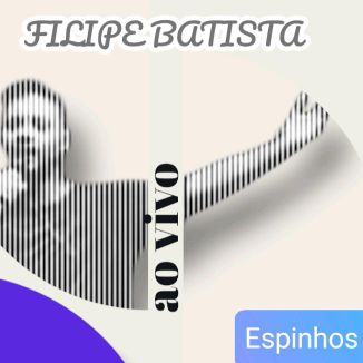Foto da capa: Filipe Batista Ao Vivo