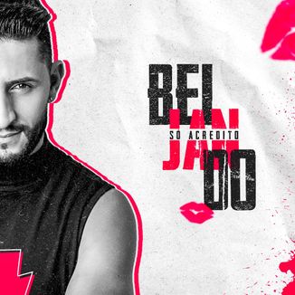 Foto da capa: Só Acredito Beijando