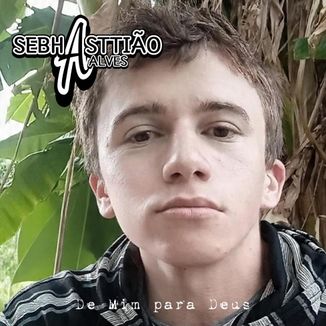 Foto da capa: De Mim para Deus