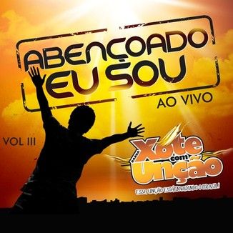 Foto da capa: ABENÇOADO EU SOU