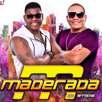 Foto da capa: MADERADA DO ARROCHA - AO VIVO EM MINAS GERAIS