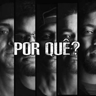 Foto da capa: Por Quê?
