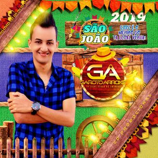 Foto da capa: GAROTO ARROXE #TALEGAVENHA SÃO JOÃO 2019