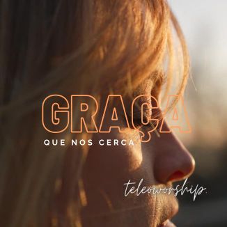 Foto da capa: Graça que nos cerca ACÚSTICO