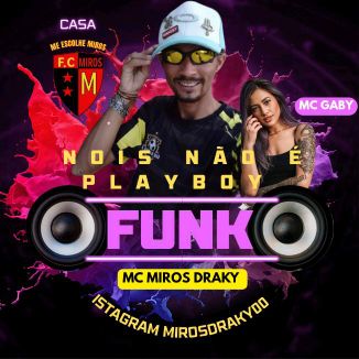 Foto da capa: MC Miros Draky