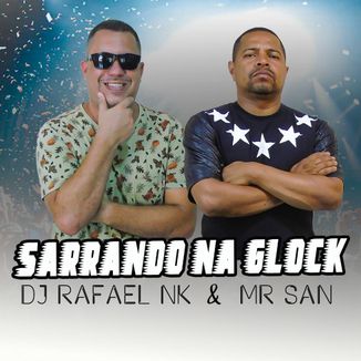 Foto da capa: Sarrando na Glock
