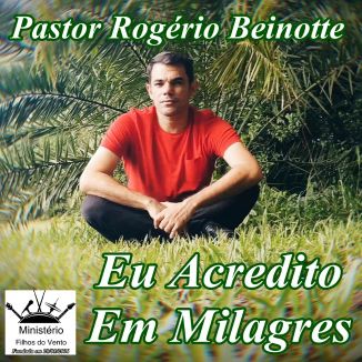 Foto da capa: Eu Acredito Em Milagres