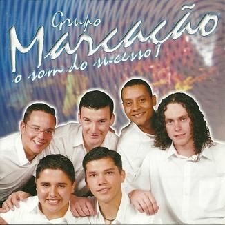 Foto da capa: GRUPO MARCAÇÃO - VOL.01